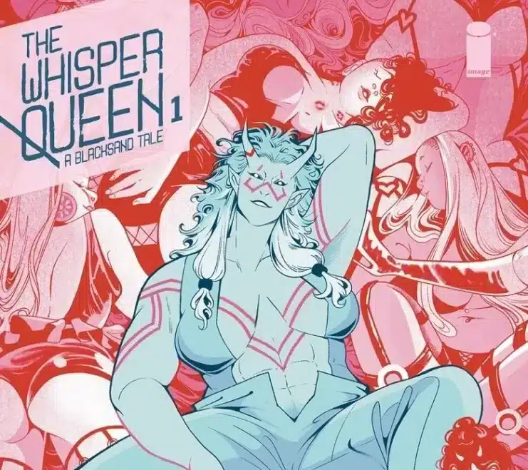 The Whispering Queen is Chip Zadarsky’s new adventure for Image Comics.