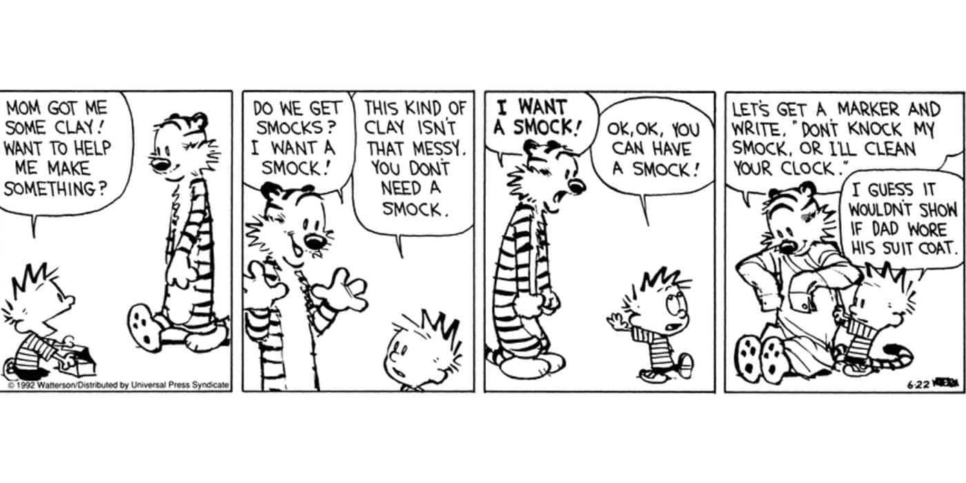 Desafortunadamente, Calvin hace una blusa para Hobbes con la camisa de su padre en Calvin & Hobbes.