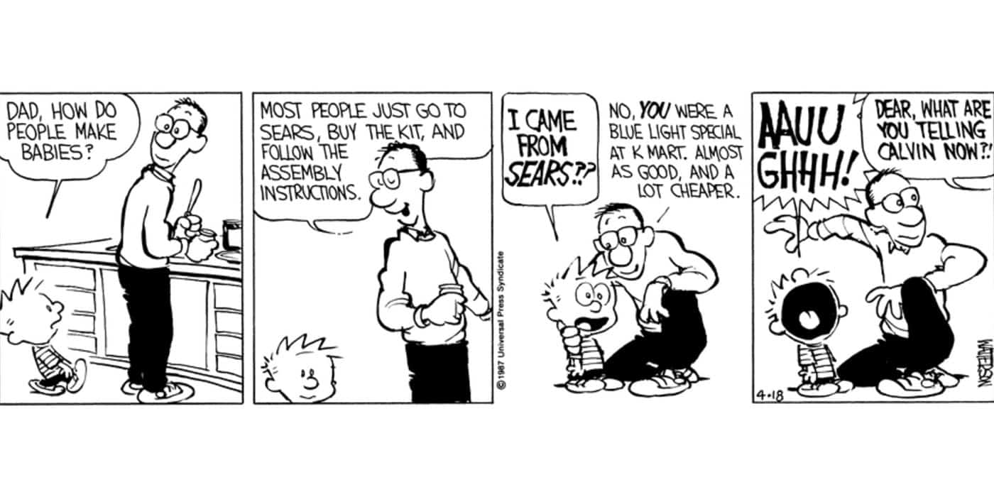 El padre de Calvin le dice en broma a Calvin que es un personaje especial de Luz Azul en Calvin & Hobbes.