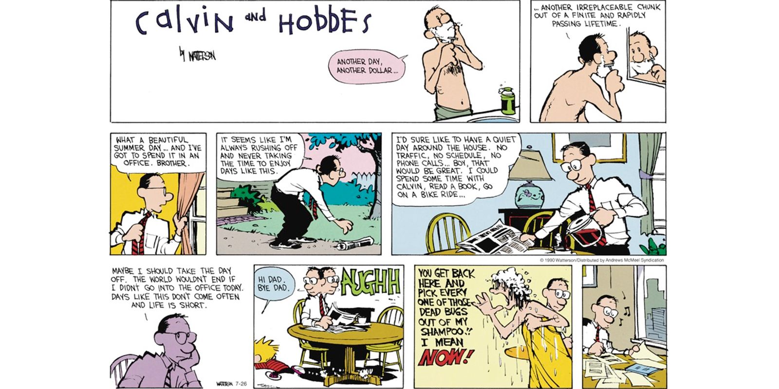 El padre de Calvin considera tomarse un tiempo libre en el trabajo antes de ver a Calvin gastarle una broma a su madre.