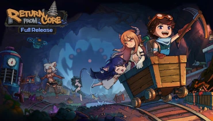The return from Core comes with its full version to Steam and promises hours of minst and underground Waifus